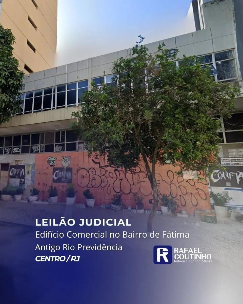 Edifício Comercial no Bairro de Fátima, Centro/RJ. Antigo Rio Previdência. Terreno e Respe em Rio de Janeiro/RJ